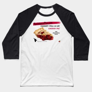 Cherry Pie - No Lie Baseball T-Shirt